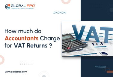 Understanding VAT Return Costs: Accountant Charges in the UK